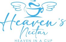 HEAVEN'S NECTAR HEAVEN IN A CUP