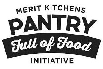 MERIT KITCHENS PANTRY FULL OF FOOD INITIATIVEATIVE