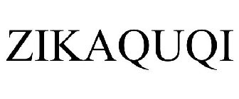 ZIKAQUQI
