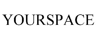 YOURSPACE