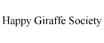 HAPPY GIRAFFE SOCIETY