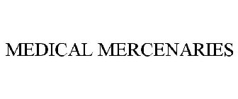 MEDICAL MERCENARIES