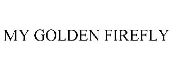 MY GOLDEN FIREFLY