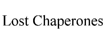 LOST CHAPERONES