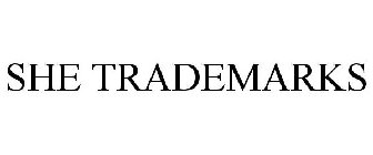 SHE TRADEMARKS