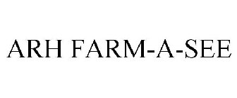 ARH FARM-A-SEE