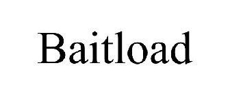 BAITLOAD