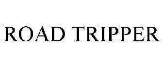 ROAD TRIPPER