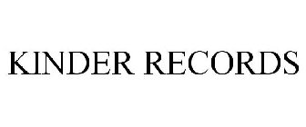KINDER RECORDS