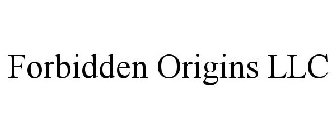 FORBIDDEN ORIGINS LLC