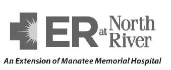 ER AT NORTH RIVER AN EXTENSION OF MANATEE MEMORIAL HOSPITAL