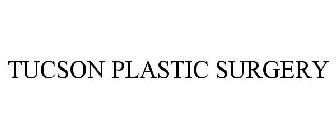 TUCSON PLASTIC SURGERY