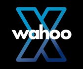 WAHOO X