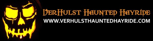 VERHULST HAUNTED HAYRIDE WWW.VERHULSTHALLOWEENHAYRIDE.COM