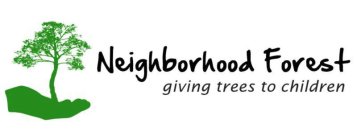 NEIGHBORHOOD FOREST GIVING TREES TO CHILDREN
