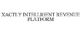 XACTLY INTELLIGENT REVENUE PLATFORM