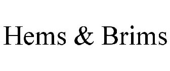 HEMS & BRIMS