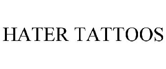 HATER TATTOOS