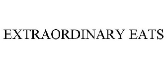 EXTRAORDINARY EATS