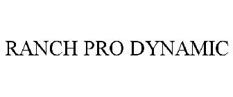 RANCH PRO DYNAMIC