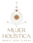 MUJER HOLISTICA MARIA JOSE FLAQUE