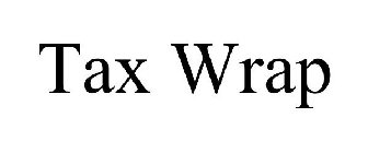 TAX WRAP