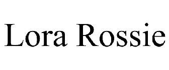 LORA ROSSIE