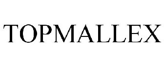 TOPMALLEX