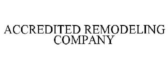 ACCREDITED REMODELING COMPANY