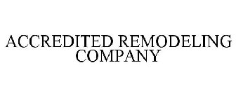 ACCREDITED REMODELING COMPANY