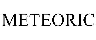 METEORIC