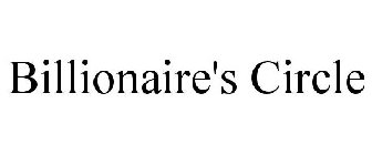 BILLIONAIRE'S CIRCLE