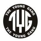 TYG THE YOUNG GANG THE YOUNG GANG