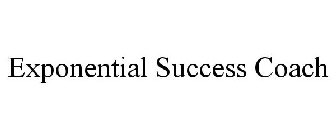 EXPONENTIAL SUCCESS COACH