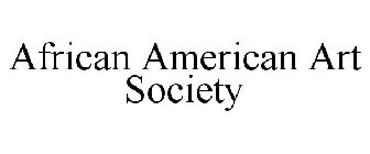 AFRICAN AMERICAN ART SOCIETY