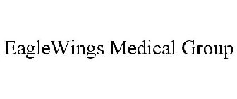 EAGLEWINGS MEDICAL GROUP