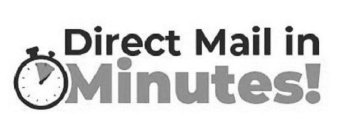 DIRECT MAIL IN MINUTES!