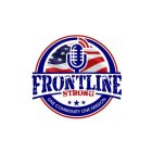 FRONTLINE STRONG ONE COMMUNITY ONE MISSION