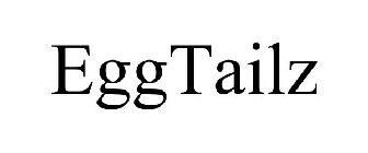 EGGTAILZ