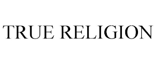 TRUE RELIGION