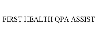 FIRST HEALTH QPA ASSIST
