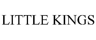 LITTLE KINGS