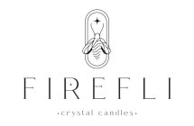 FIREFLI · CRYSTAL CANDLES ·