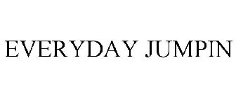 EVERYDAY JUMPIN