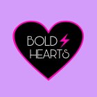 BOLD HEARTS