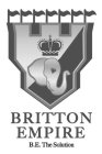 BRITTON EMPIRE B.E. THE SOLUTION