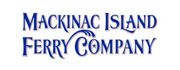 MACKINAC ISLAND FERRY COMPANY