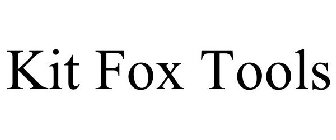 KIT FOX TOOLS