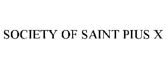 SOCIETY OF SAINT PIUS X