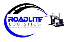 ROADLITE LOGISTICS LLC WITH A SPIRIT OF EXCELLENCE